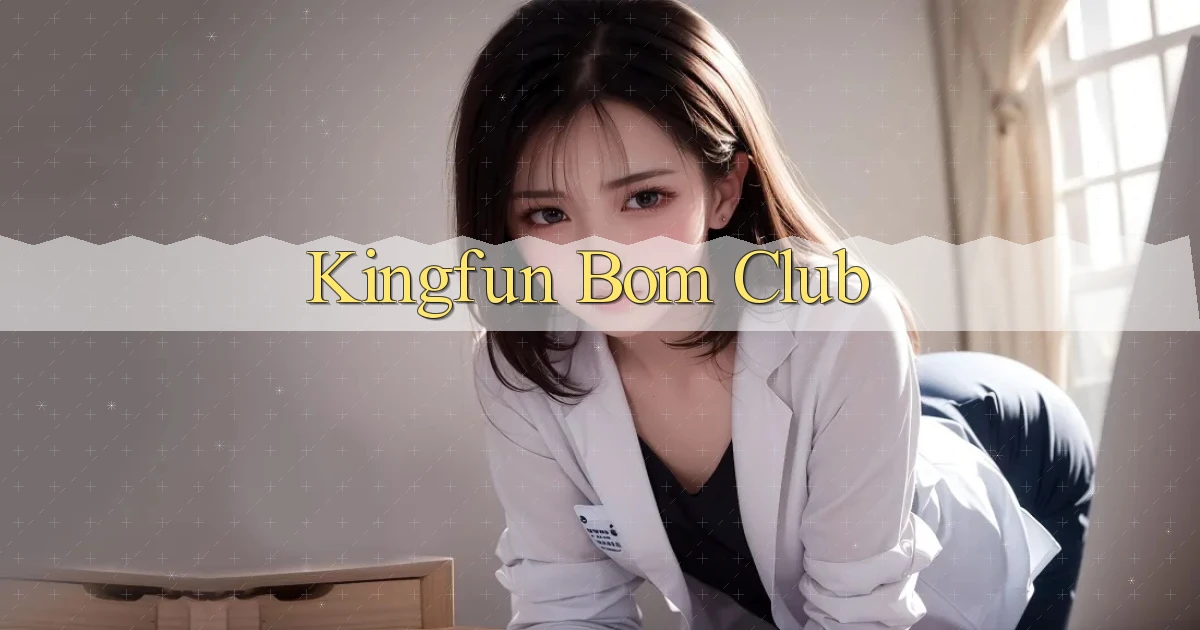 kingfun bom club