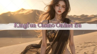 kingfun casino online eu
