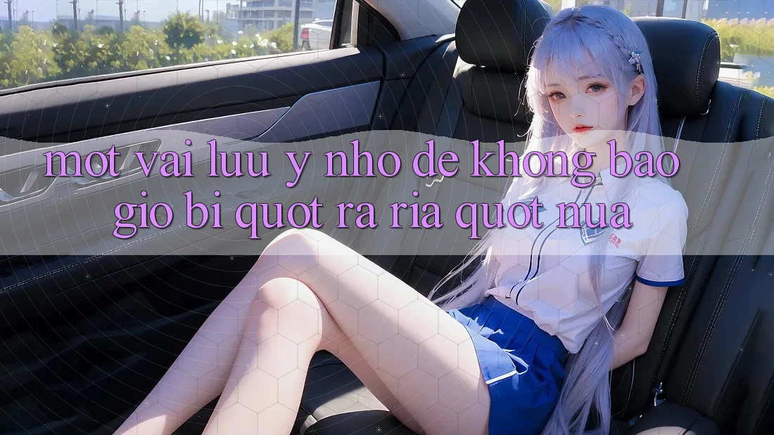 Một vài lưu ý nhỏ để không bao giờ bị " ra rìa" nữa
