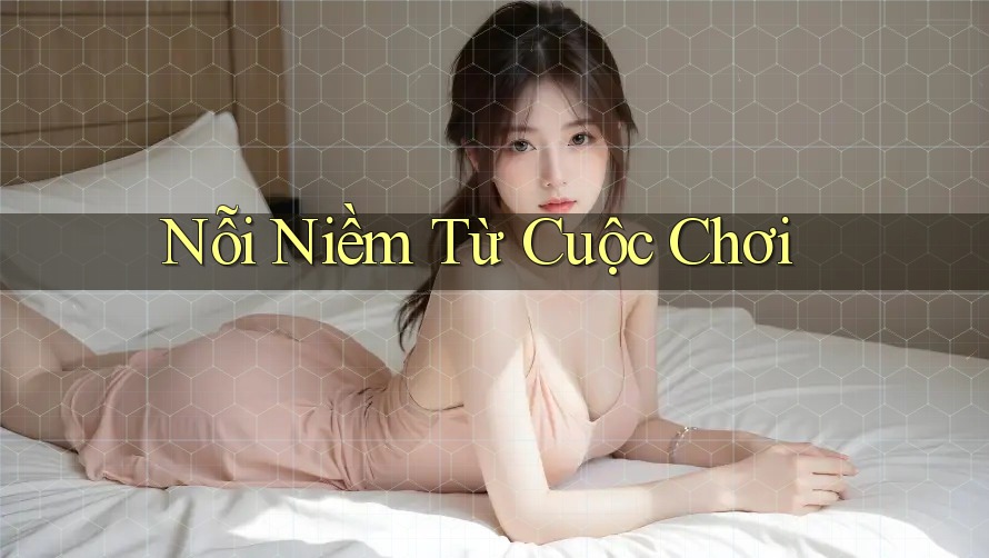 Nỗi Niềm Từ Cuộc Chơi