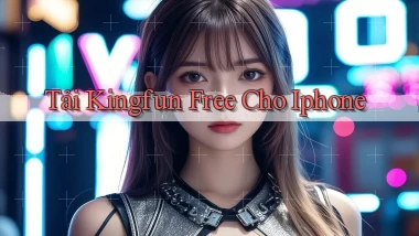 tải kingfun free cho iphone